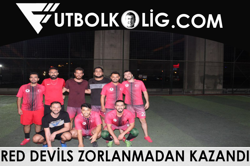 RED DEVLS ZORLANMADAN KAZANDI