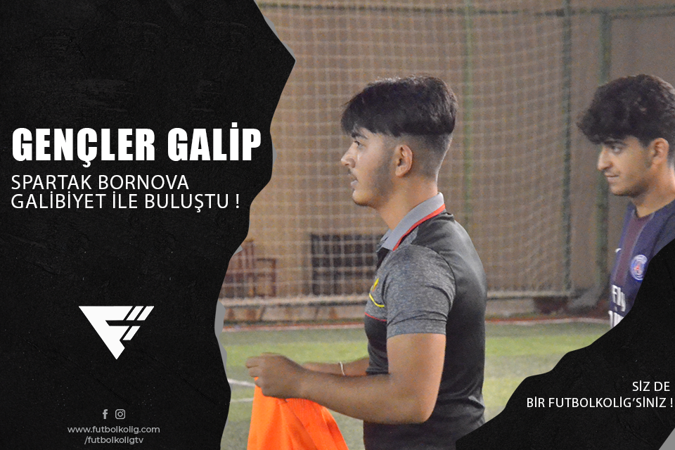 SPARTAK BORNOVA RAHAT KAZANDI !